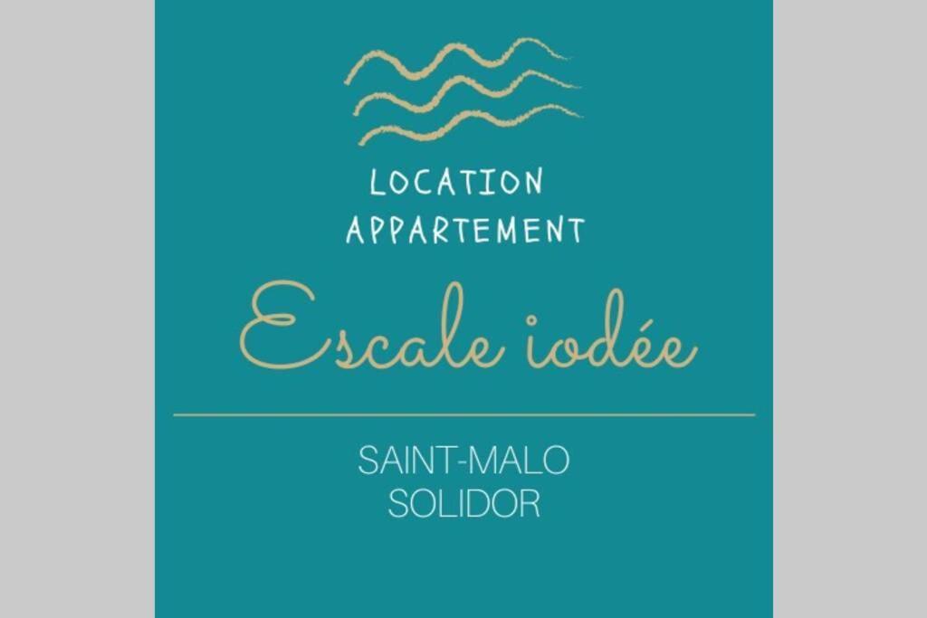 Escale Iodee St-malo - Solidor Appartement